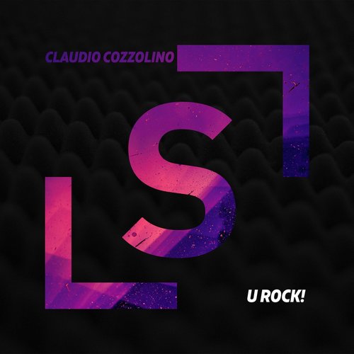 Claudio Cozzolino - U Rock! (Extended Mix) [LSL042DJ]